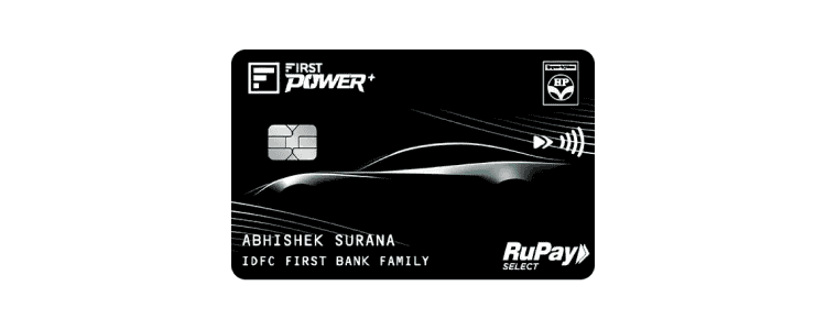 HPCL IDFC FIRST Power+ Credit Card